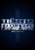 Tiesto: In Concert [Director's Cut]