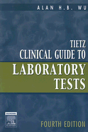Tietz Clinical Guide to Laboratory Tests