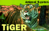 Tiger, Animal Savers Take-Action Pack - E P Dutton, and Discovery Kids