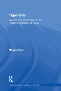 Tiger Girls: Women and Enterprise in the People's Republic of China