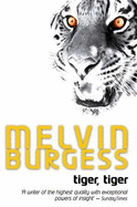 Tiger, Tiger - Burgess, Melvin