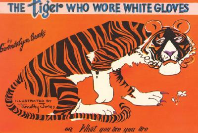 Tiger Who Wore White Gloves - Brooks, Gwendolyn