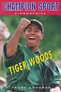 Tiger Woods - Condron, Frank, and Romain, Joseph (Editor)