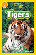 Tigers (National Geographic Kids Readers, Level 2)