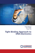 Tight Binding Approach to DNA Electronics