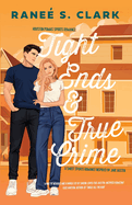 Tight Ends & True Crime: A Sweet Sports Romance Inspired By Jane Austen