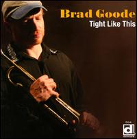Tight Like This - Brad Goode