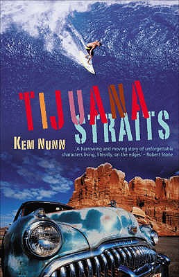 Tijuana Straits - Nunn, Kem