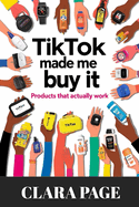 TikTok Made Me Buy It: Products That Actually Work