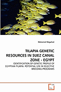 Tilapia Genetic Resources in Suez Canal Zone - Egypt - Megahed, Mohamed