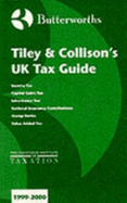 Tiley and Collison's UK Tax Guide - Tiley, John, and Collison, David