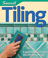 Tiling: Expert Advice to Get the Job Done Right