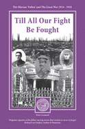 Till All Our Fight be Fought: The Olavian Fallen and the Great War 1914-1918