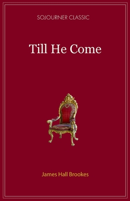 Till He Comes - Brookes, James Hall