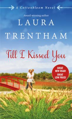 Till I Kissed You - Trentham, Laura
