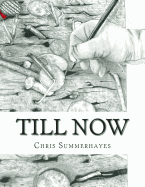 Till Now: Drawings by Chris Summerhayes