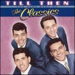 Till Then: The Very Best of the Classics