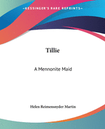 Tillie: A Mennonite Maid
