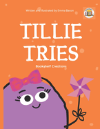 Tillie Tries