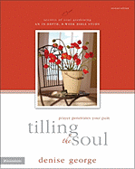 Tilling the Soul: Prayer Penetrates Your Pain