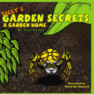 Tilly's Garden Secrets: A Garden Home