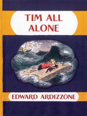 Tim All Alone - Ardizzone, Edward, and Fry, Stephen (As Told by)