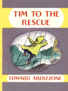 Tim to the Rescue - Ardizzone, Edward