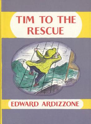 Tim to the Rescue - Ardizzone, Edward, and Fry, Stephen (As Told by)