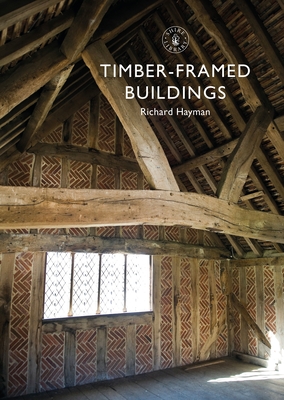 Timber-framed Buildings - Hayman, Richard, Mr.