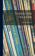 Timber Line Treasure