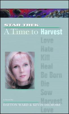 Time #4: A Time to Harvest - Dilmore, Kevin, and Ward, Dayton