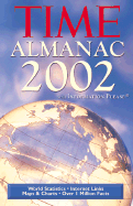 Time Almanac 2002 with Information Please - Brunner, Borgna (Editor), and Time-Life Books