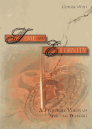 Time and Eternity: A Prophetic Vision of Spiritual Warfare