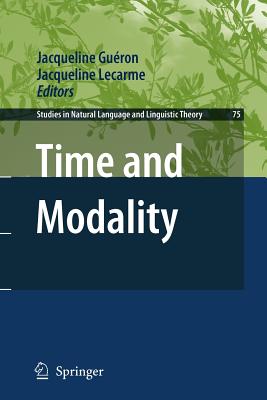 Time and Modality - Guron, Jacqueline (Editor), and Lecarme, Jacqueline (Editor)