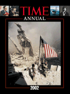Time: Annual 2002: The Year in Review - Time Magazine