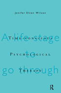 Time-Conscious Psychological Therapy