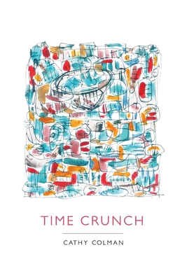 Time Crunch - Colman, Cathy