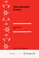 Time-Dependent Fracture - Krausz, A S