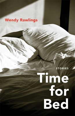 Time for Bed: Stories - Rawlings, Wendy, Professor, and Griffith, Michael (Editor)