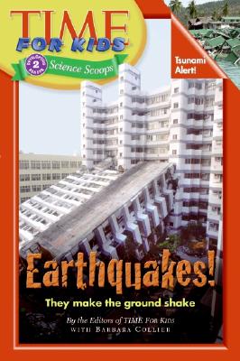 Time For Kids: Earthquakes! - Time For Kids, Editors