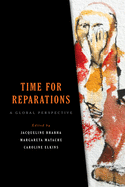 Time for Reparations: A Global Perspective