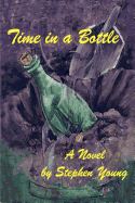 Time in a Bottle: A Novel by