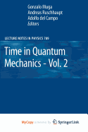 Time in Quantum Mechanics - Vol. 2