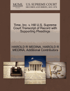 Time, Inc. V. Hill U.S. Supreme Court Transcript of Record with Supporting Pleadings