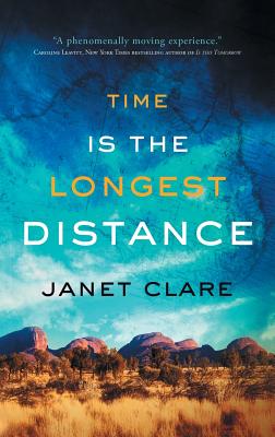 Time is the Longest Distance - Clare, Janet