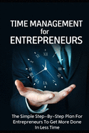 Time Management For Entrepreneurs