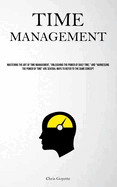 Time Management: Mastering The Art Of Time Management, "Unleashing The Power Of Daily Time," And "Harnessing The Power Of Time" Are Several Ways To Refer To The Same Concept