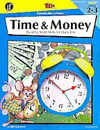 Time & Money, Grades 2 - 3: Building Math Skills for Daily Life