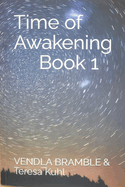 Time of Awakening: Book 1