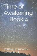 Time of Awakening: Book 4